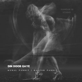 Cover art for Din Doob Gaye by Kunal Pandit