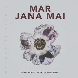 Cover art for Mar Jana Mai by Kunal Pandit