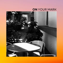 Cover art for On Your Mark by Galactic Falcon